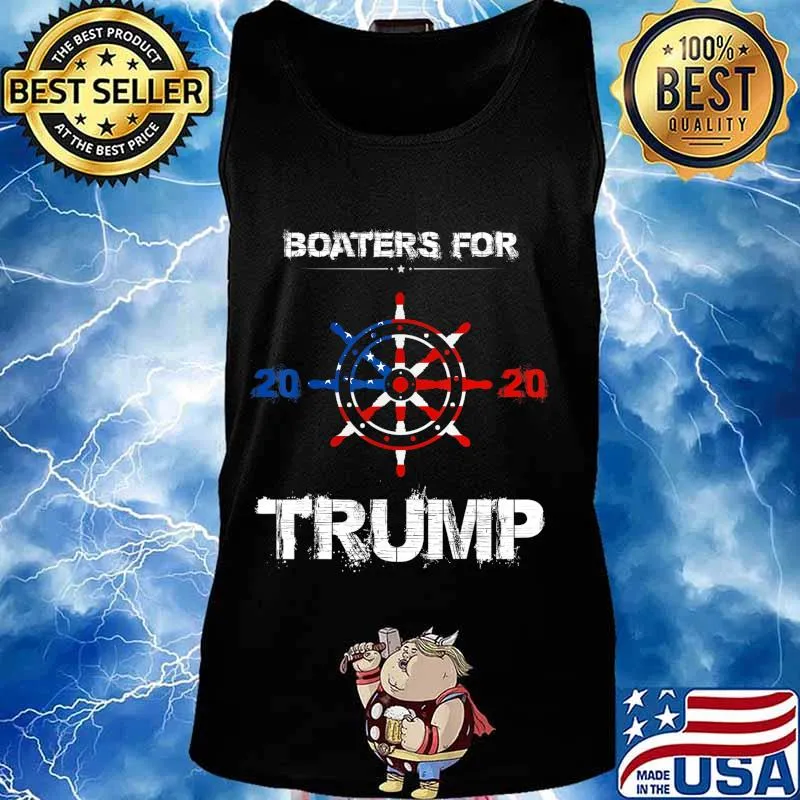Funny Quote Tee Boaters For Trump 2020 Election Slogan T-Shirt Tank top