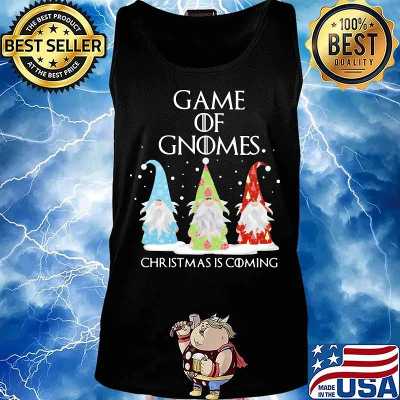 Game of gnomes christmas is coming s Tank top