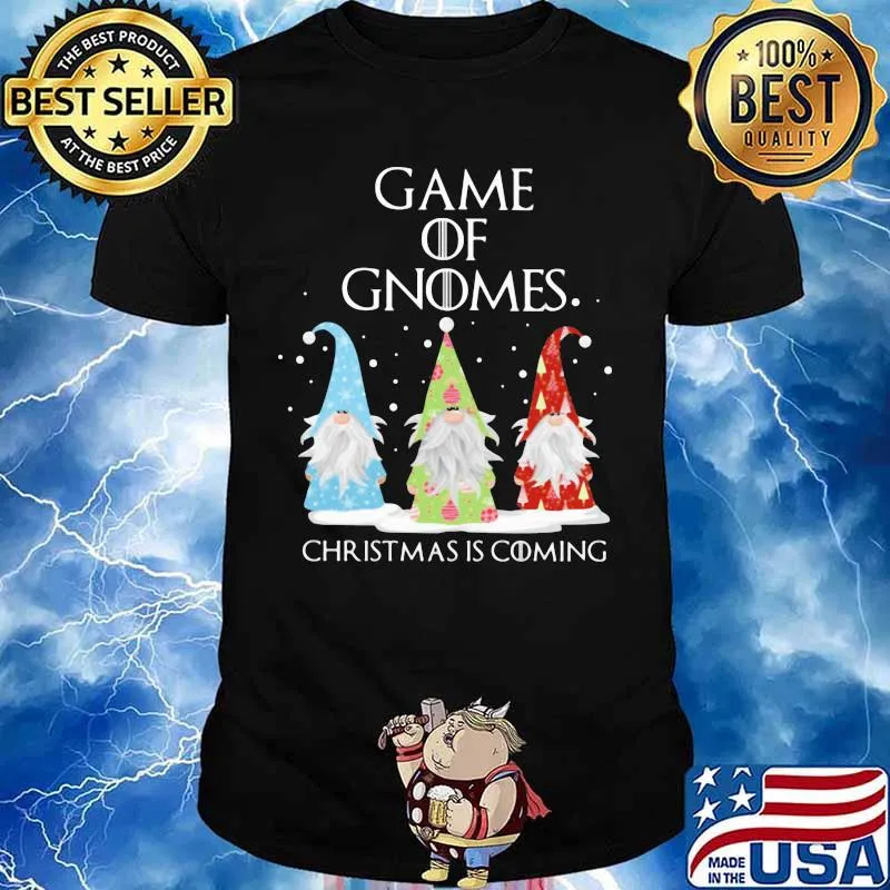 Game of gnomes christmas is coming shirt