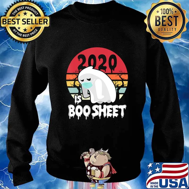 Ghost Shirt 2020 Is Boo Sheet Halloween Shirt 2020 Shirt T-Shirt Sweater