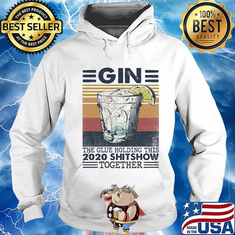 Gin the glue holding this 2020 shitshow together vintage retro s Hoodie