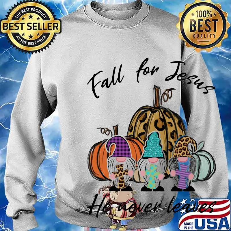 Gnomes fall for jesus he never leaves s Sweater