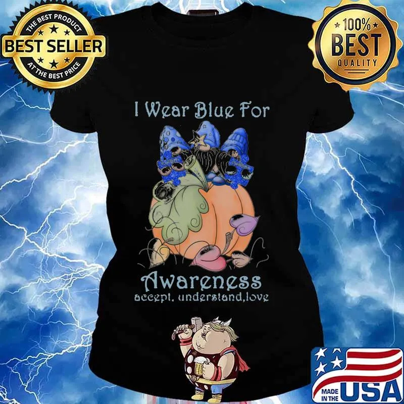 Gnomes i wear blue for awareness accept understand love white s Ladies tee