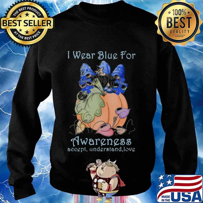 Gnomes i wear blue for awareness accept understand love white s Sweater