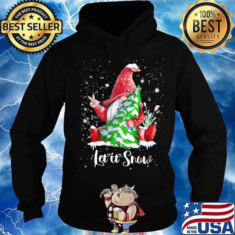 Gnomes let it snow christmas tree s Hoodie