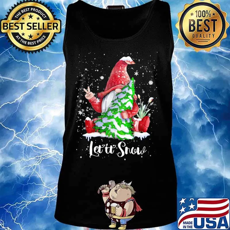 Gnomes let it snow christmas tree s Tank top