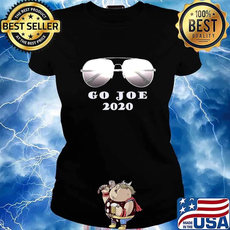Go Joe 2020 with Aviator Sunglasses T-Shirt Ladies tee