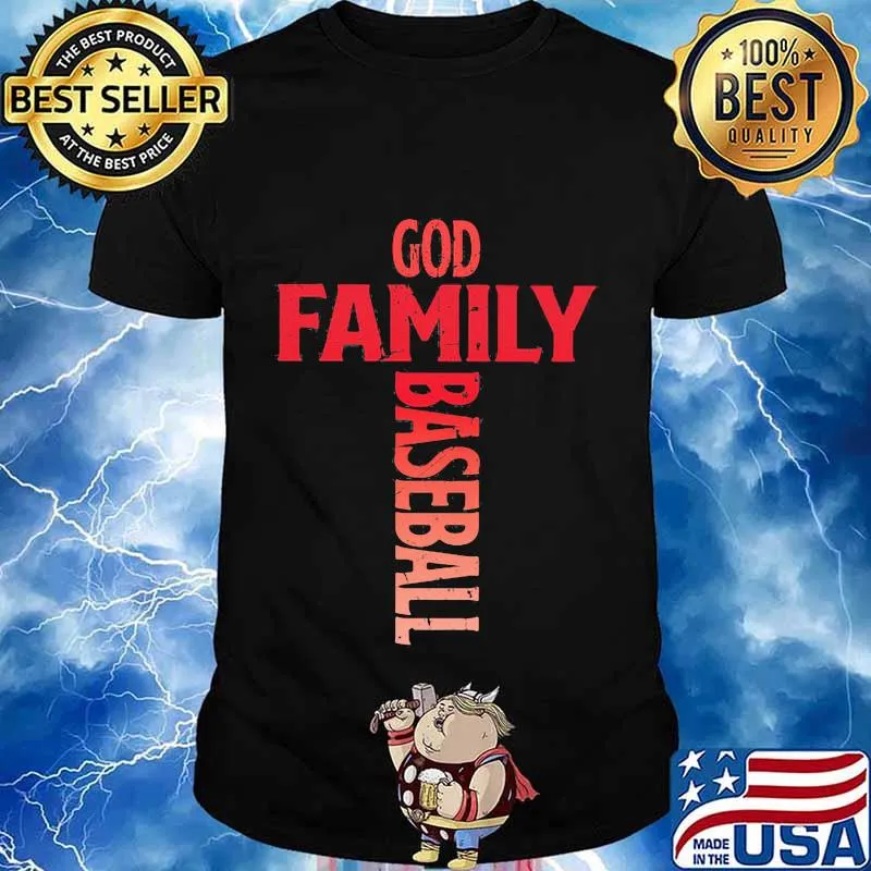 God Family Baseball Classic Shirt