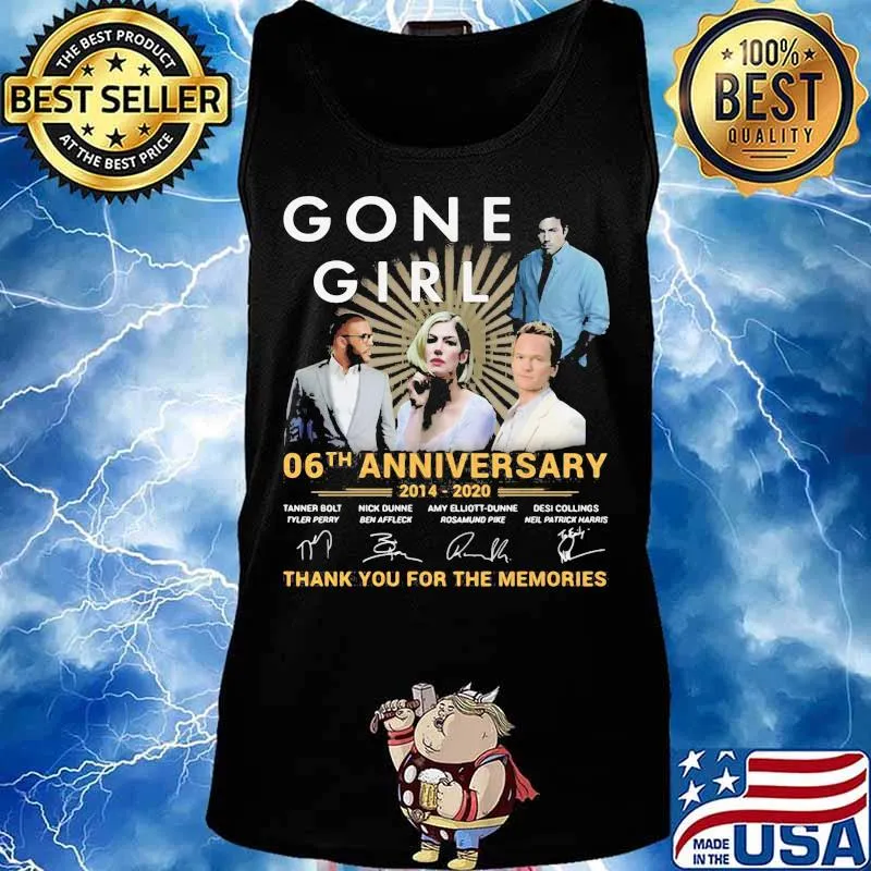 Gone girl 06th anniversary 2014 2020 thank for the memories signatures s Tank top