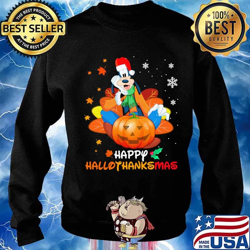 Goofy happy hallothanksmas halloween thanksgiving christmas s Sweater