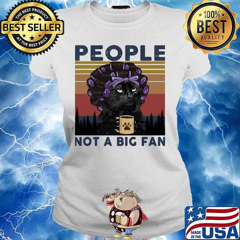 Grandma black Cat people not a big fan vintage retro s Ladies tee