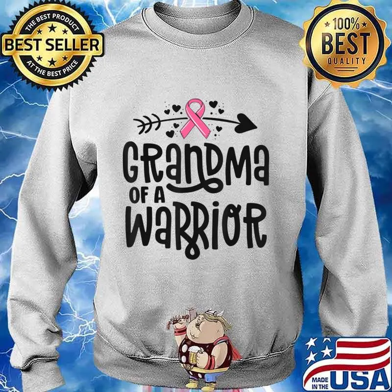 Grandma Of A Warrior Family Breast Cancer Shirt Pink Ribbon T-Shirt Sweater