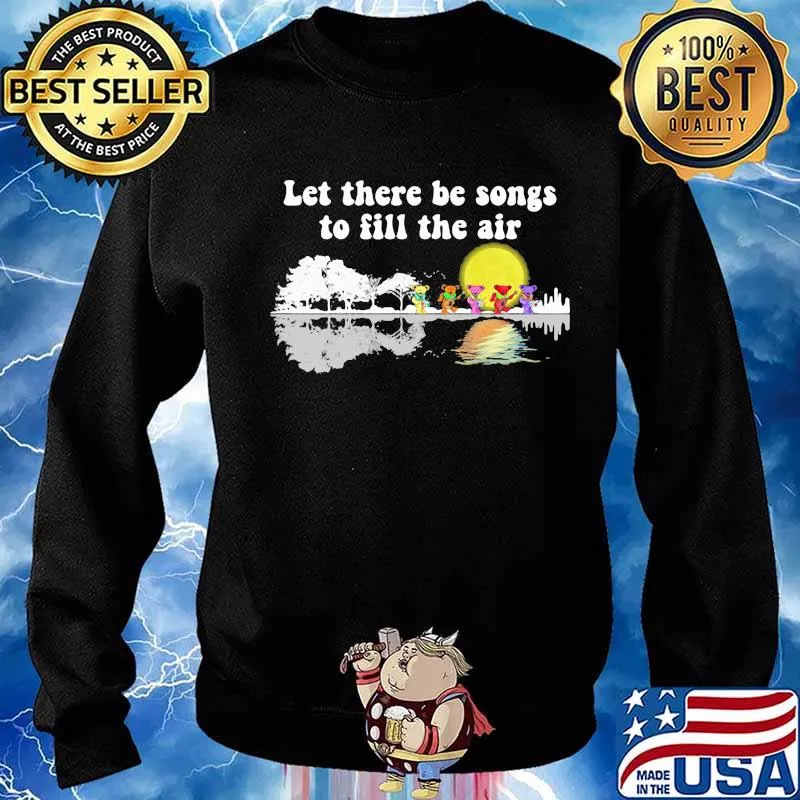 Grateful dead bears let there be songs to fill the air s Sweater
