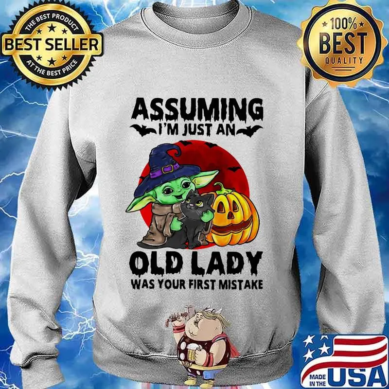 Halloween baby yoda witch and cat assuming i'm just an old lady was your first mistake sunset s Sweater