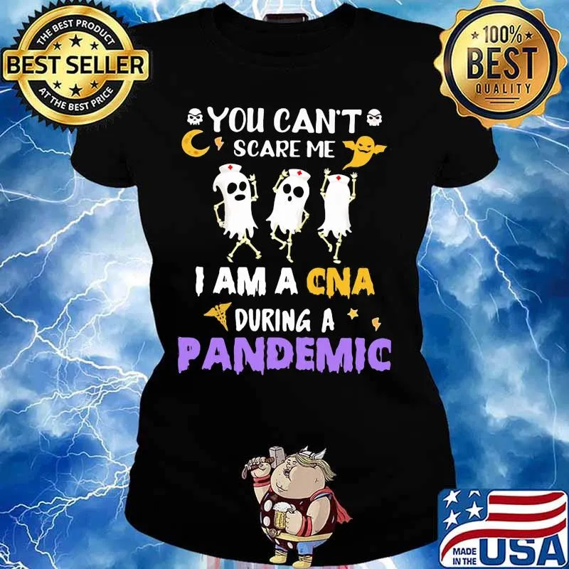 Halloween boo you can't scare me i am a cna during a pandemic s Ladies tee