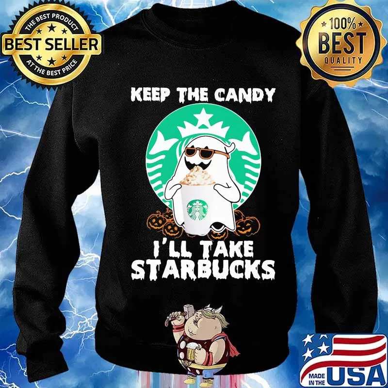 Halloween ghost keep the candy i'll take starbucks s Sweater
