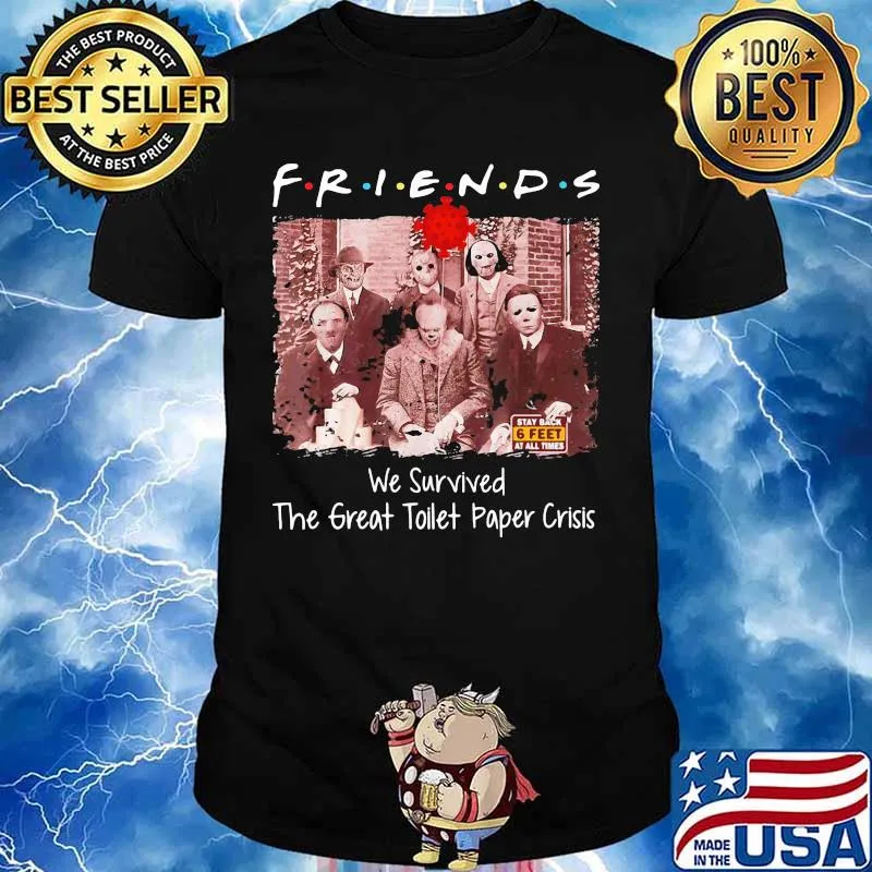Halloween horror characters friends we survived the great toilet paper crisis shirt