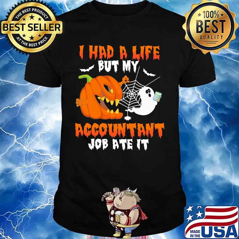 Halloween i had a life but my accountant job ate it shirt