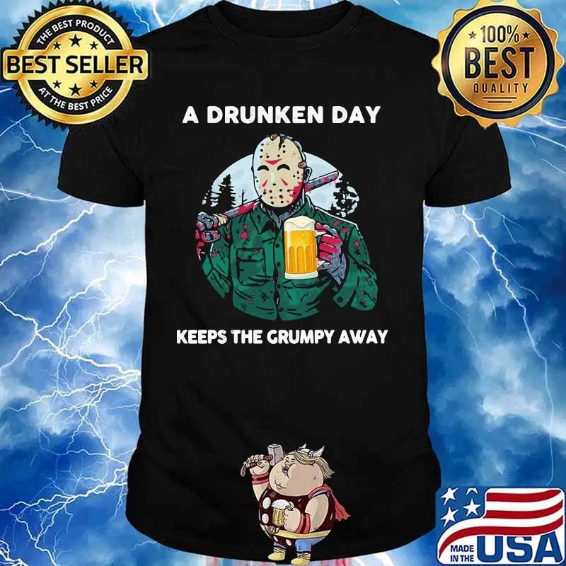 Halloween jason voorhees drink beer a drunken day keeps the grumpy away shirt