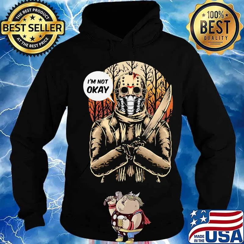 Halloween jason voorhees i'm not okay s Hoodie