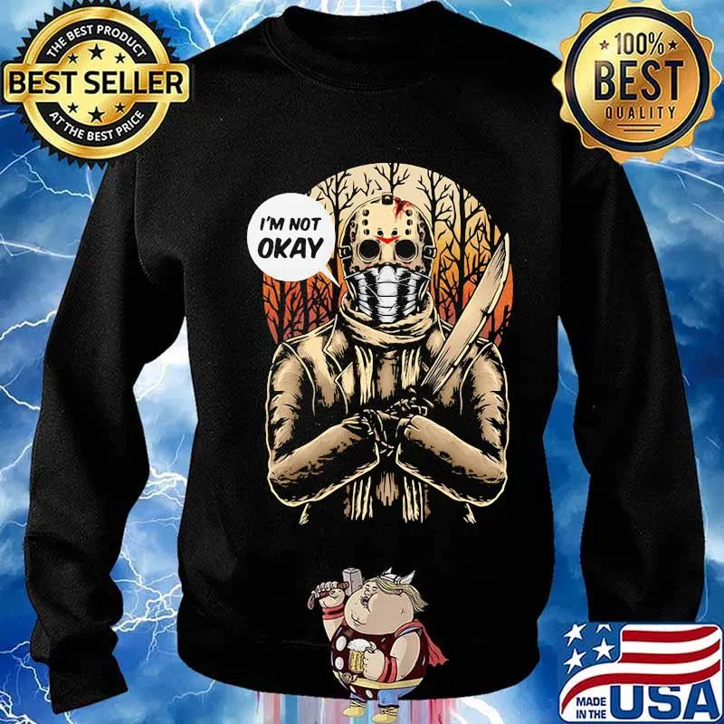 Halloween jason voorhees i'm not okay s Sweater