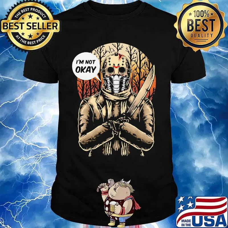Halloween jason voorhees i'm not okay shirt