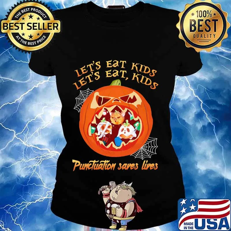 Halloween let's eat kids let's eat kids punctuation saves live s Ladies tee