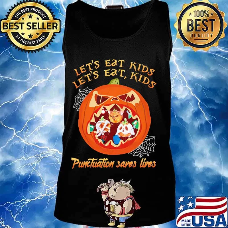 Halloween let's eat kids let's eat kids punctuation saves live s Tank top