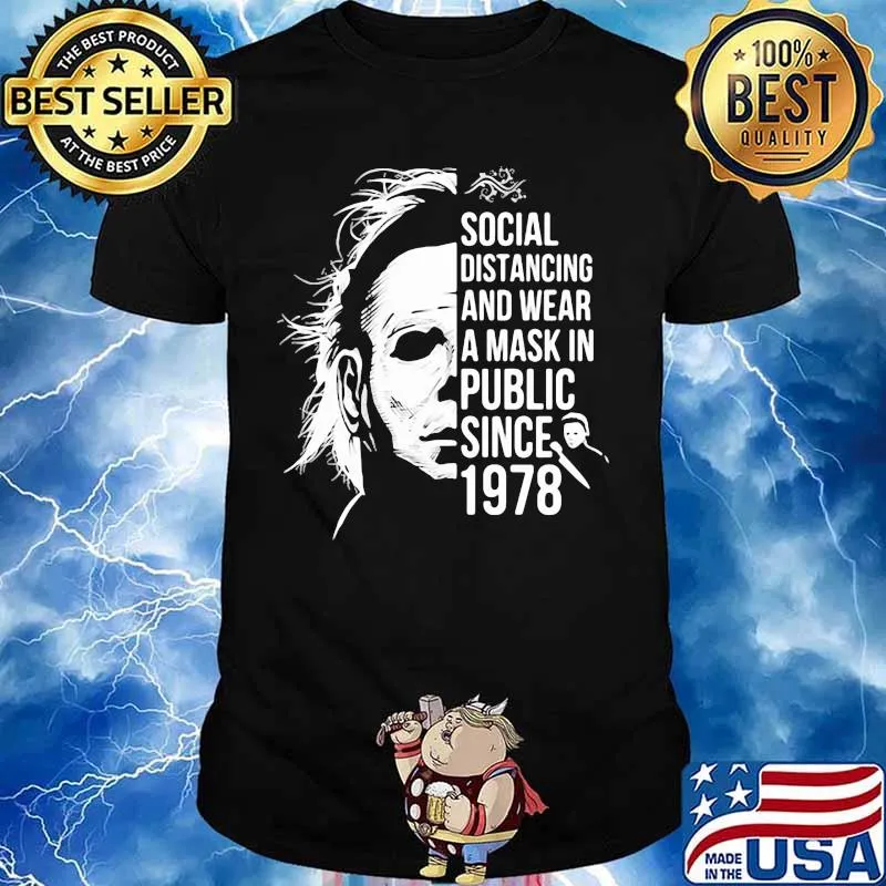 Halloween michael myers social distancing and wear a mask in publix since 1978 shirt