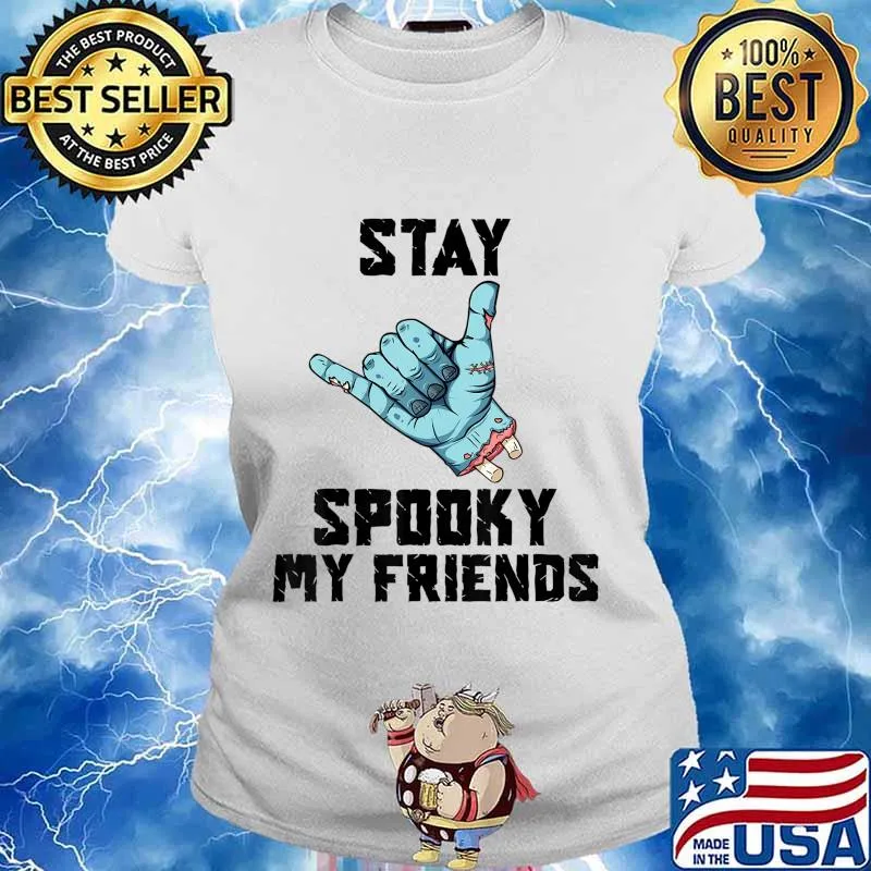 Halloween Stay Spooky My Friends Zombie Cool Hand Shaka Sign T-Shirt Ladies tee