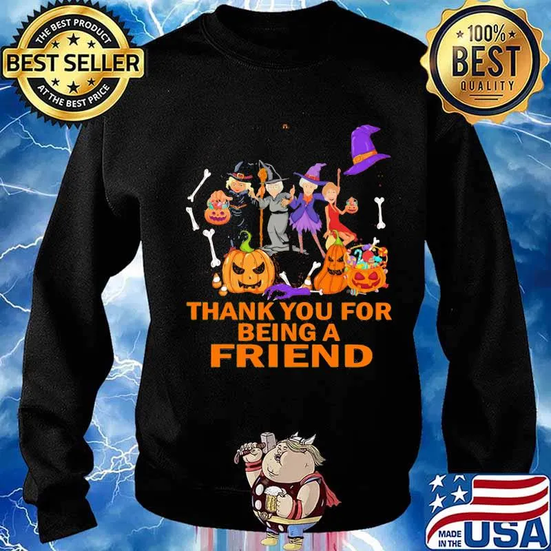 Halloween thank you for being a friends s Sweater