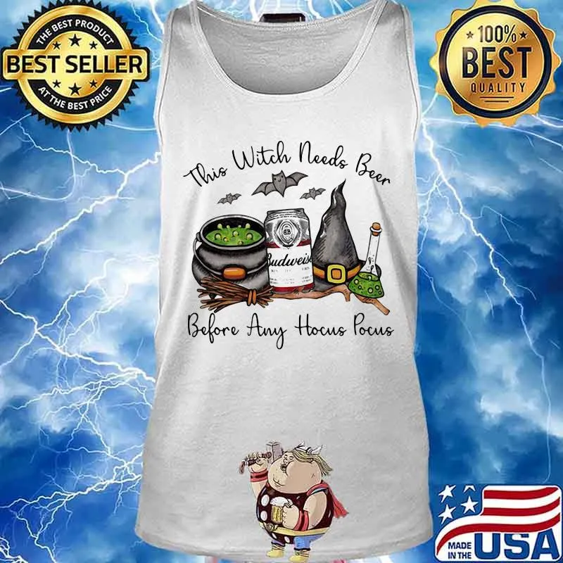 Halloween this witch needs budweiser beer before any hocus pocus s Tank top
