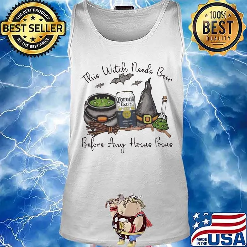 Halloween this witch needs corona extra before any hocus pocus s Tank top