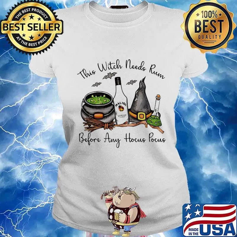 Halloween this witch needs malibu rum before any hocus pocus s Ladies tee