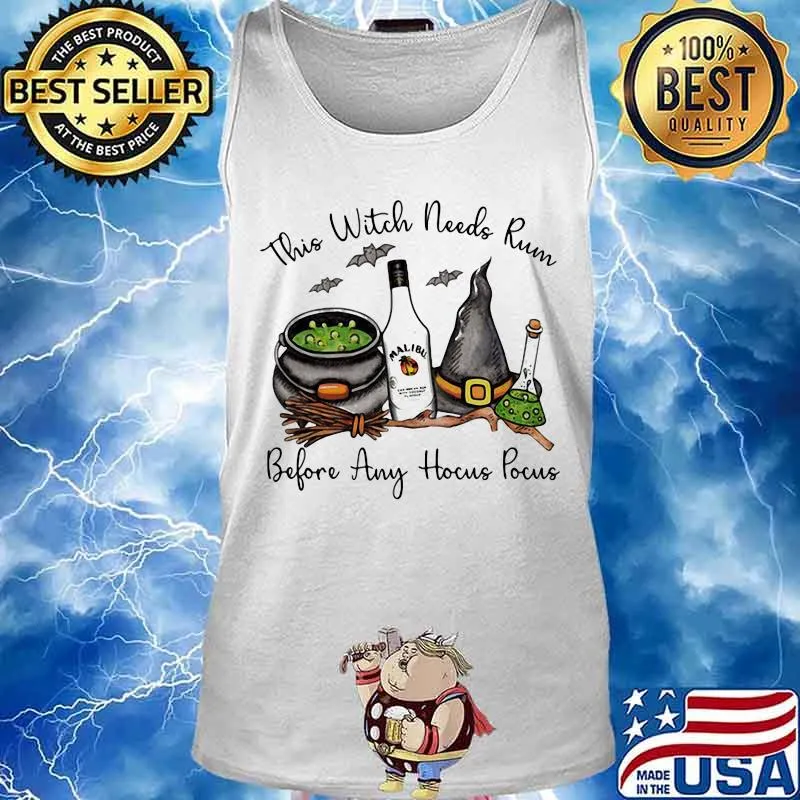 Halloween this witch needs malibu rum before any hocus pocus s Tank top