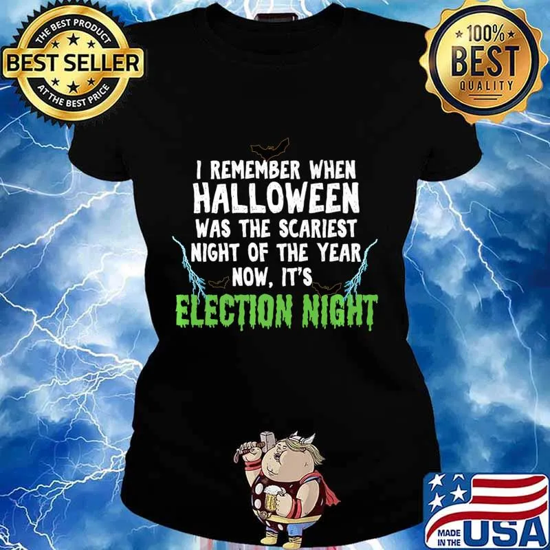Halloween was scariest night of the year now, Election night Premium T-Shirt Ladies tee