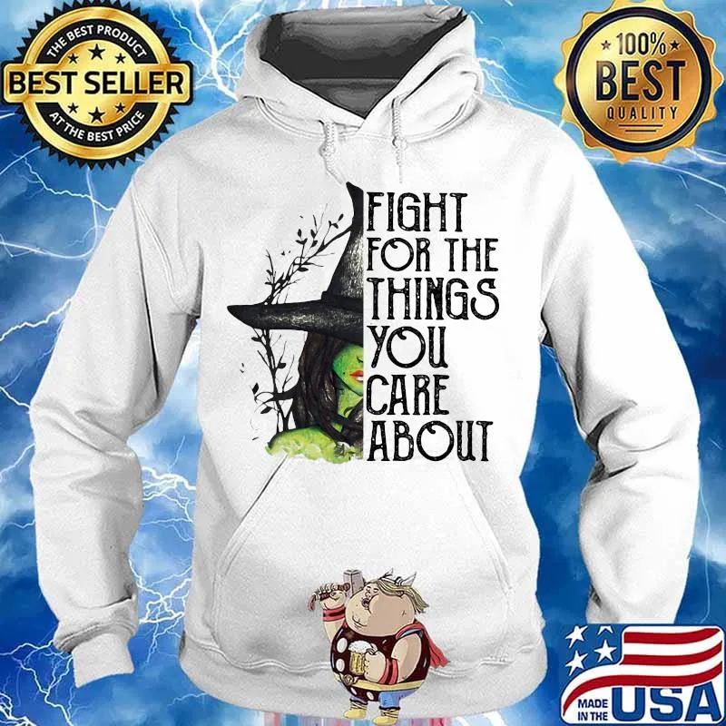 Halloween witch fight for the things you care about s Hoodie