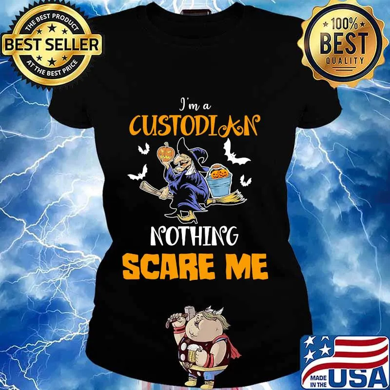 Halloween witch i'm a custodian nothing scare me pumpkins s Ladies tee