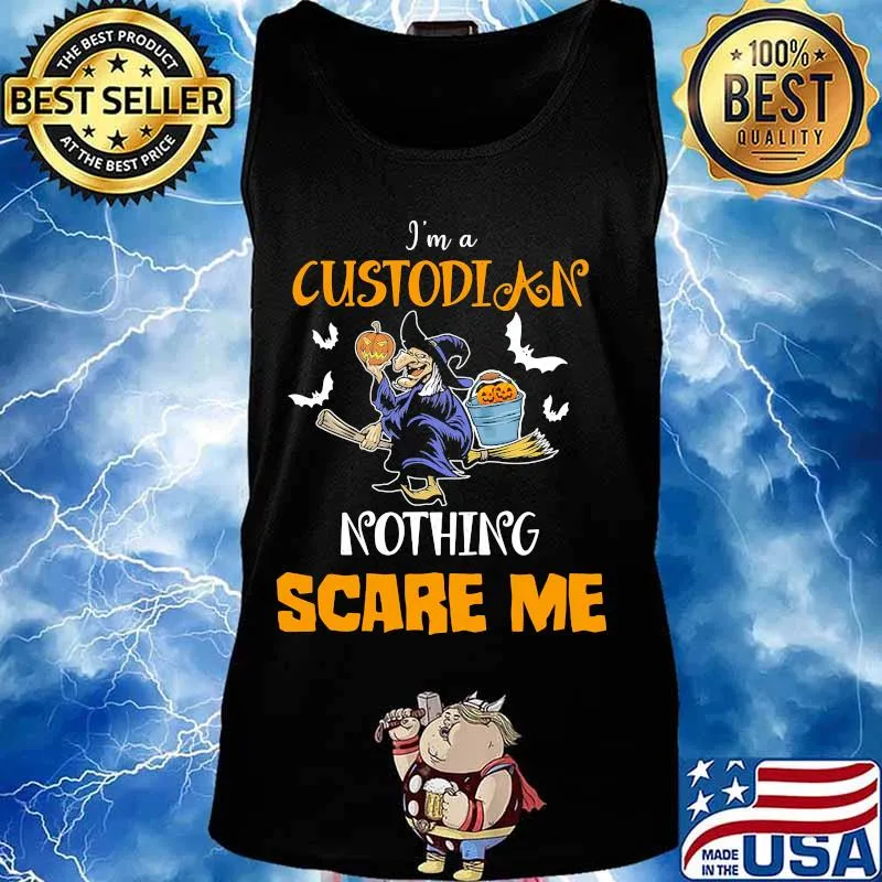 Halloween witch i'm a custodian nothing scare me pumpkins s Tank top