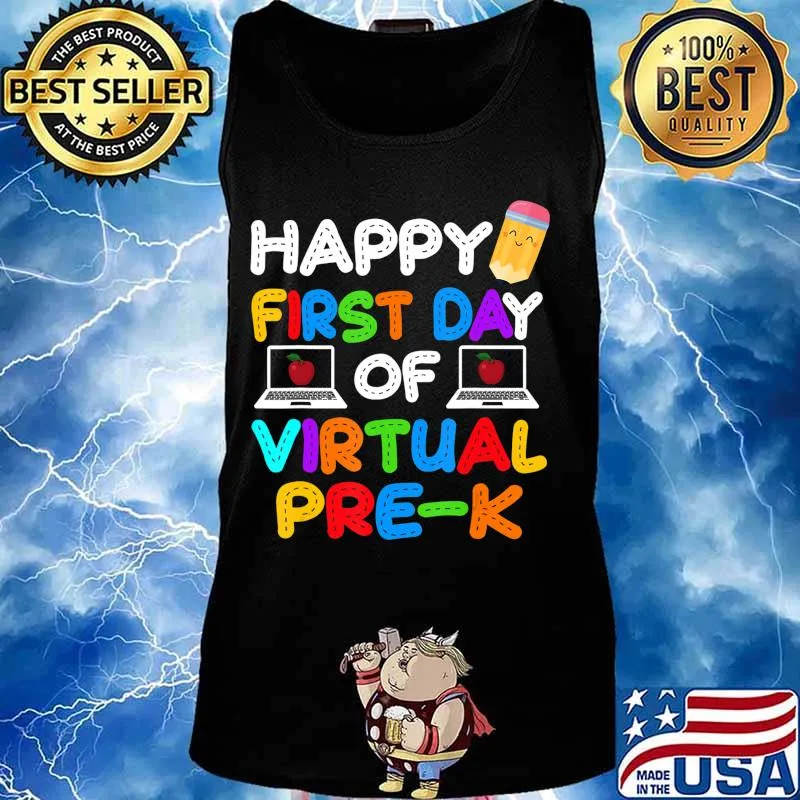 Happy First Day of Virtual Pre-k Grade Kids Online Teaching T-Shirt Tank top