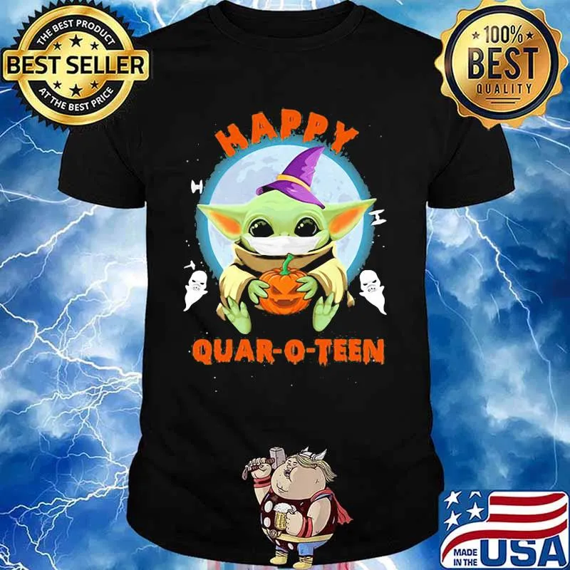 Happy halloween baby yoda witch quar-o-teen shirt