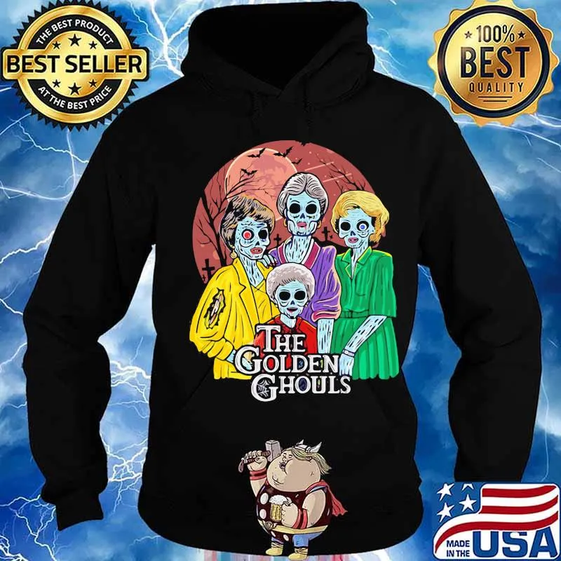 Happy halloween the golden girls ghouls s Hoodie