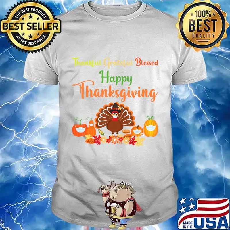 Happy thanksgiving turkey with a mask T-Shirt