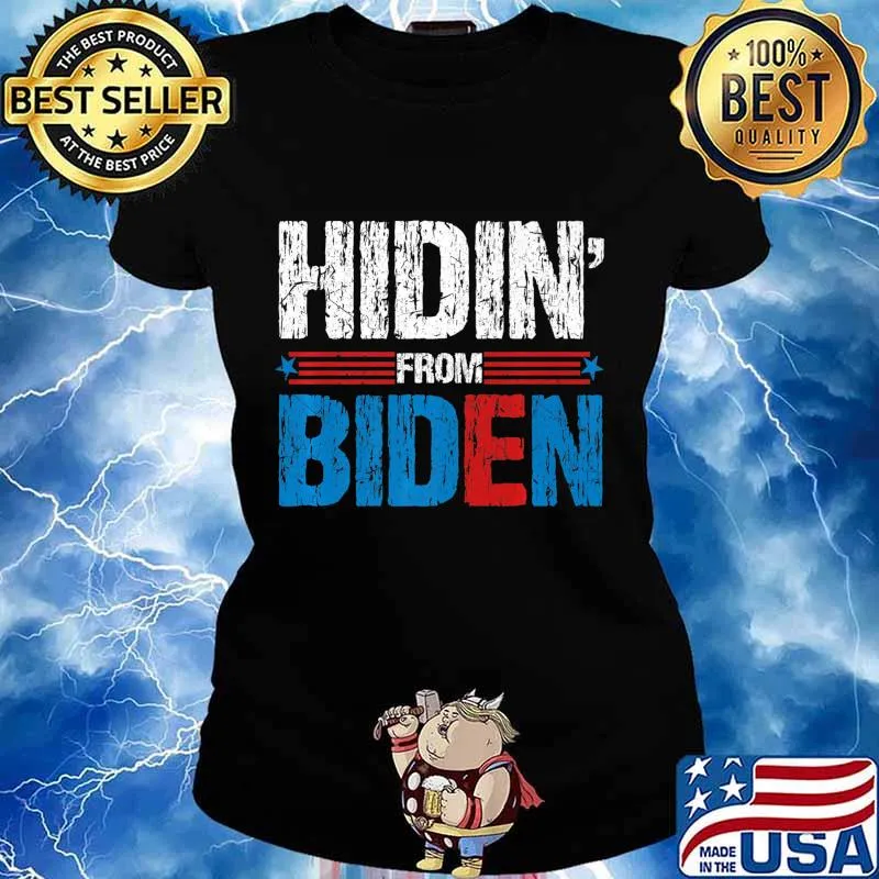 Hidin From Biden Premium T-Shirt Ladies tee