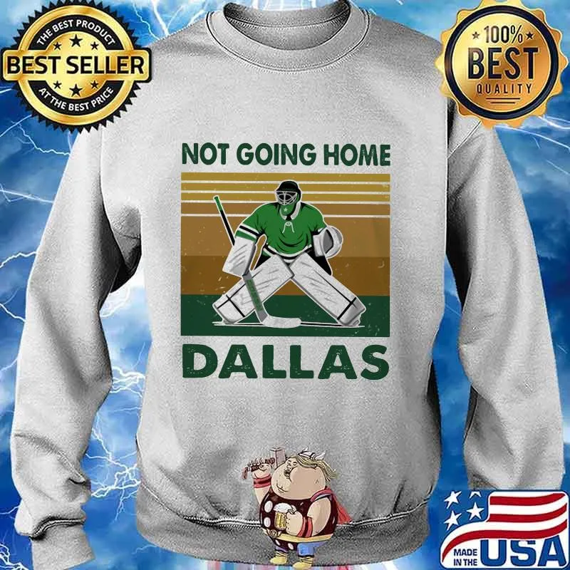 Hockey not going home dallas vintage retro s Sweater