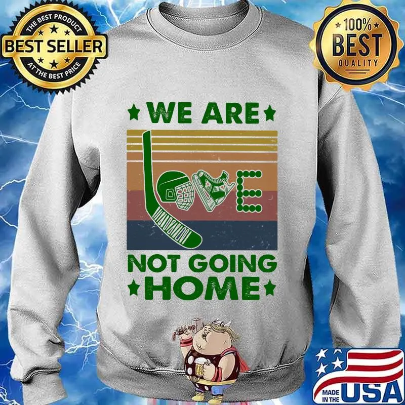 Hocky love we are not going home vintage retro s Sweater