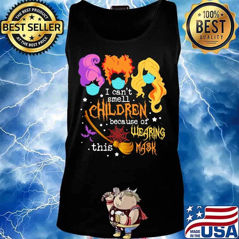 Hocus pocus i can't smell children because of wearing this mask s Tank top