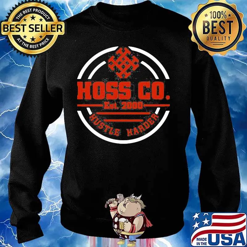 Hoss go est 2000 hustle harder s Sweater