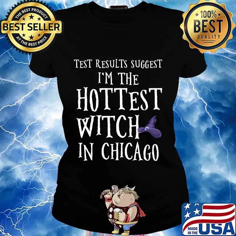 Hottest Witch in Chicago for Women & Girl. Halloween Costume T-Shirt Ladies tee