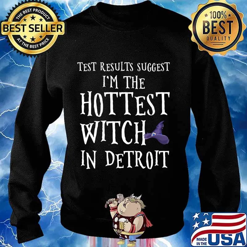 Hottest Witch in Detroit for Women & Girl. Halloween Costume T-Shirt Sweater